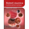 BOLESTI SLUZNICE, MULTIDISCIPLINARNI PRISTUP