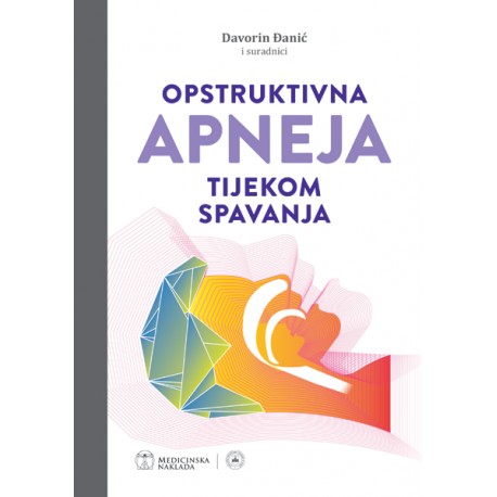 OPSTRUKTIVNA APNEJA TIJEKOM SPAVANJA