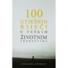 100 UTJEŠNIH RIJEČI U TEŠKIM ŽIVOTNIM TRENUTCIMA