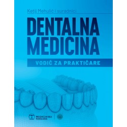 DENTALNA MEDICINA -Vodič za praktičare