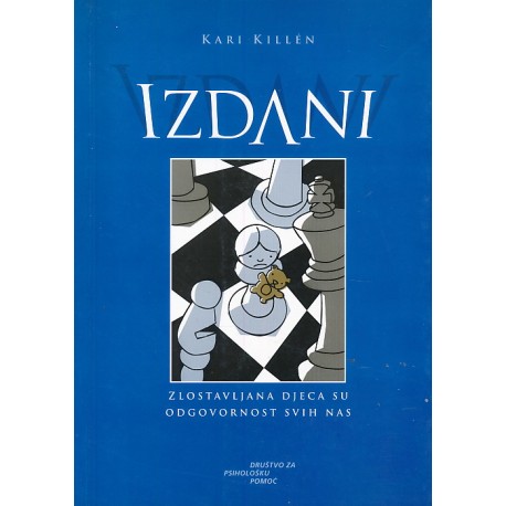 IZDANI - Zlostavljana djeca su odgovornost svih nas