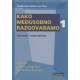 KAKO MEĐUSOBNO RAZGOVARAMO 1 Smetnje i razjašnjenja