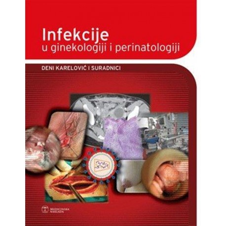 INFEKCIJE U GINEKOLOGIJI I PERINATOLOGIJI