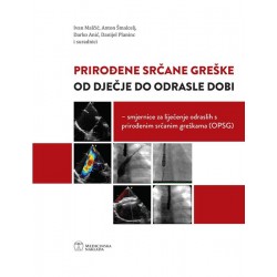 PRIROĐENE SRČANE GREŠKE OD DJEČJE DO ODRASLE DOBI