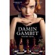 DAMIN GAMBIT