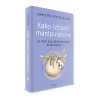 KAKO IZBJEĆI MANIPULATORE