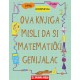 OVA KNJIGA MISLI DA SI MATEMATIČKI GENIJALAC