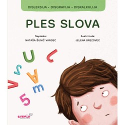 PLES SLOVA– slikovnica o disleksiji