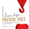 ŽENE KOJE PREVIŠE VOLE