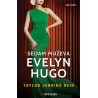 SEDAM MUŽEVA EVELYN HUGO