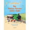 NA VOĆNU FARMU STIŽE VLAK