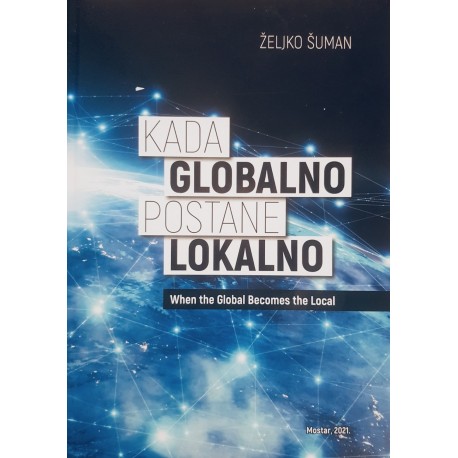 KADA GLOBALNO POSTANE LOKALNO