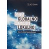 KADA GLOBALNO POSTANE LOKALNO