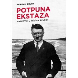 POTPUNA EKSTAZA-NARKOTICI U TREĆEM REICHU