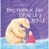 BOG NAM JE DAO BRACU I SEKU