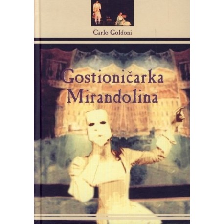 GOSTIONIČARKA MIRANDOLINA