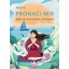 NEĆETE PRONAĆI MIR DOK NE POSTANETE ZAHVALNI