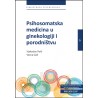 PSIHOSOMATSKA MEDICINA U GINEKOLOGIJI I PORODNIŠTVU