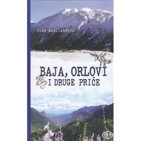 BAJA, ORLOVI I DRUGE PRIČE