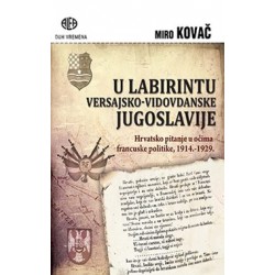 U lBIRINTU VERSAJSKO-VIDOVDANSKE JUGOSLAVIJE