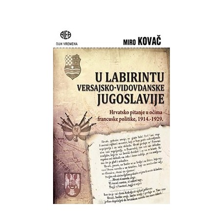 U lBIRINTU VERSAJSKO-VIDOVDANSKE JUGOSLAVIJE