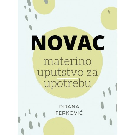 NOVAC materino uputstvo za upotrebu