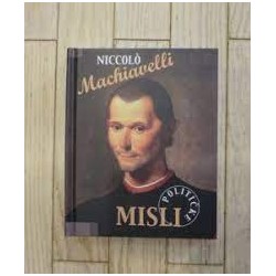POLITIČKE MISLI - Niccolò Machiavelli