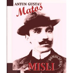 DOMOLJUBNE MISLI - Antun Gustav Matoš