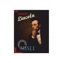 PREDSJEDNIČKE MISLI-Abraham Lincoln