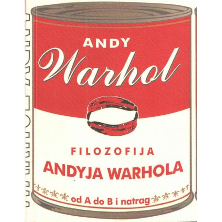 FILOZOFIJA ANDYJA WARHOLA