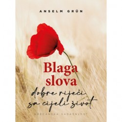 BLAGA SLOVA-dobre riječi za cijeli život