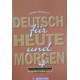DEUTSCH FUR HEUTE UND MORGEN 4 UDŽBENIK