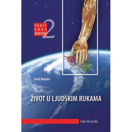 ŽIVOT U LJUDSKIM RUKAMA