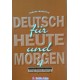 DEUTSCH FUR HEUTE UND MORGEN 4 RADNI PRIRUČNIK