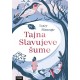 TAJNA SLAVUJEVE ŠUME