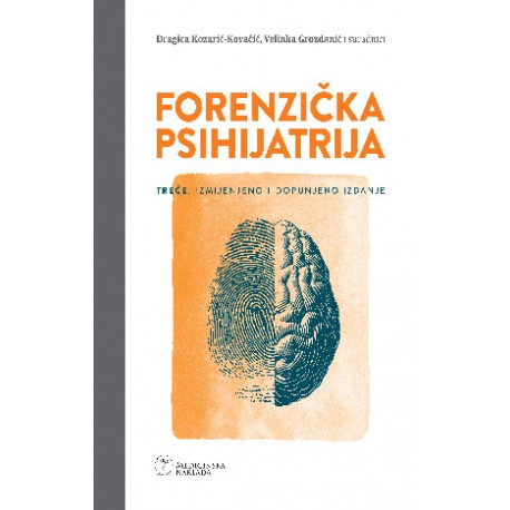 FORENZIČKA PSIHIJATRIJA