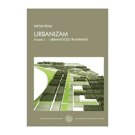 URBANIZAM 1.  Urbanističko planiranje