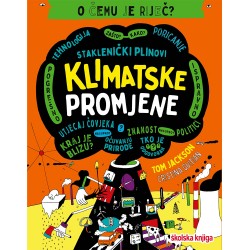 KLIMATSKE PROMJENE-O čemu je riječ