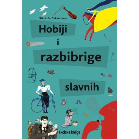 HOBIJI I RAZBIBRIGE SLAVNIH