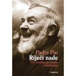 RIJEČI NADE-150 meditacija utjehe i ohrabrenja