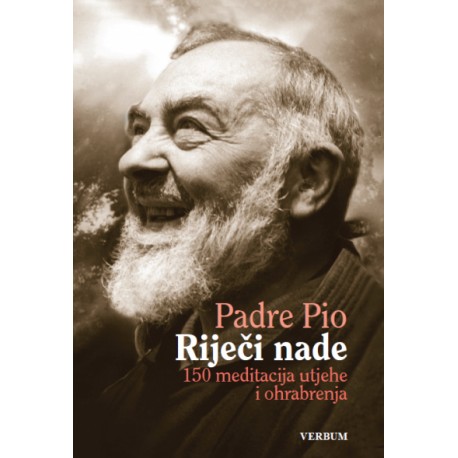 RIJEČI NADE-150 meditacija utjehe i ohrabrenja