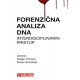 FORENZIČNA ANALIZA DNA:Interdisciplinarni pristup