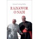 RAZGOVOR O NADI  Razgovor s Carlosom Granadosom