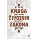 Knjiga životnih zakona  200 vječnih duhovnih načela