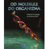 OD MOLEKULE DO ORGANIZMA - udžbenik