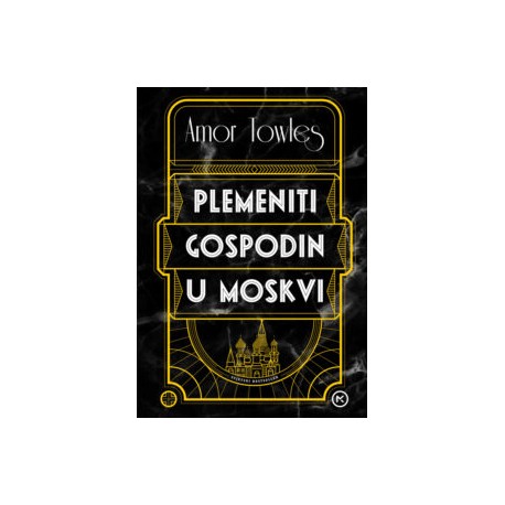 PLEMENITI GOSPODIN U MOSKVI