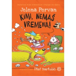 KIMI, NEMAŠ VREMENA