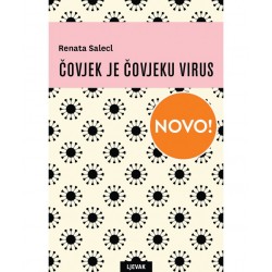 ČOVJEK JE ČOVJEKU VIRUS