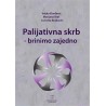 PALIJATIVNA SKRB - BRINIMO ZAJEDNO