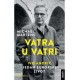 VATRA U VATRI: Ivo Andrić - jedan europski život